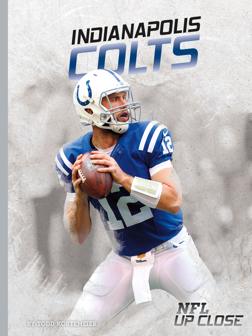 Title details for Indianapolis Colts by Todd Kortemeier - Available